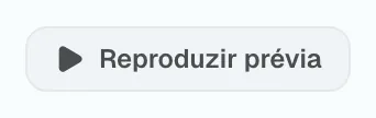 Figura 6.5: Executando a reprodução de pré-visualização
